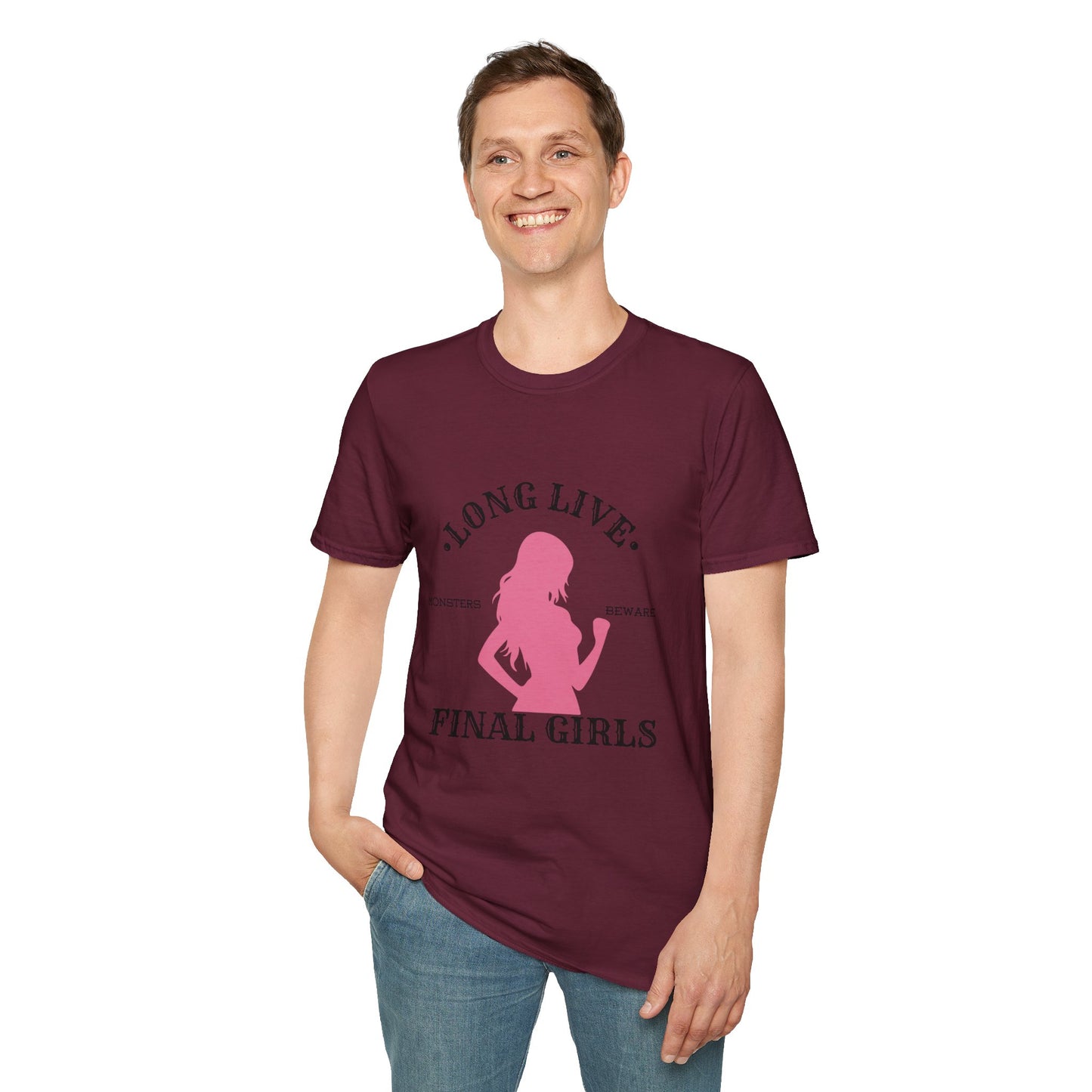 Long Live Final Girls, Monsters Beware -- Unisex Soft-Style T-Shirt