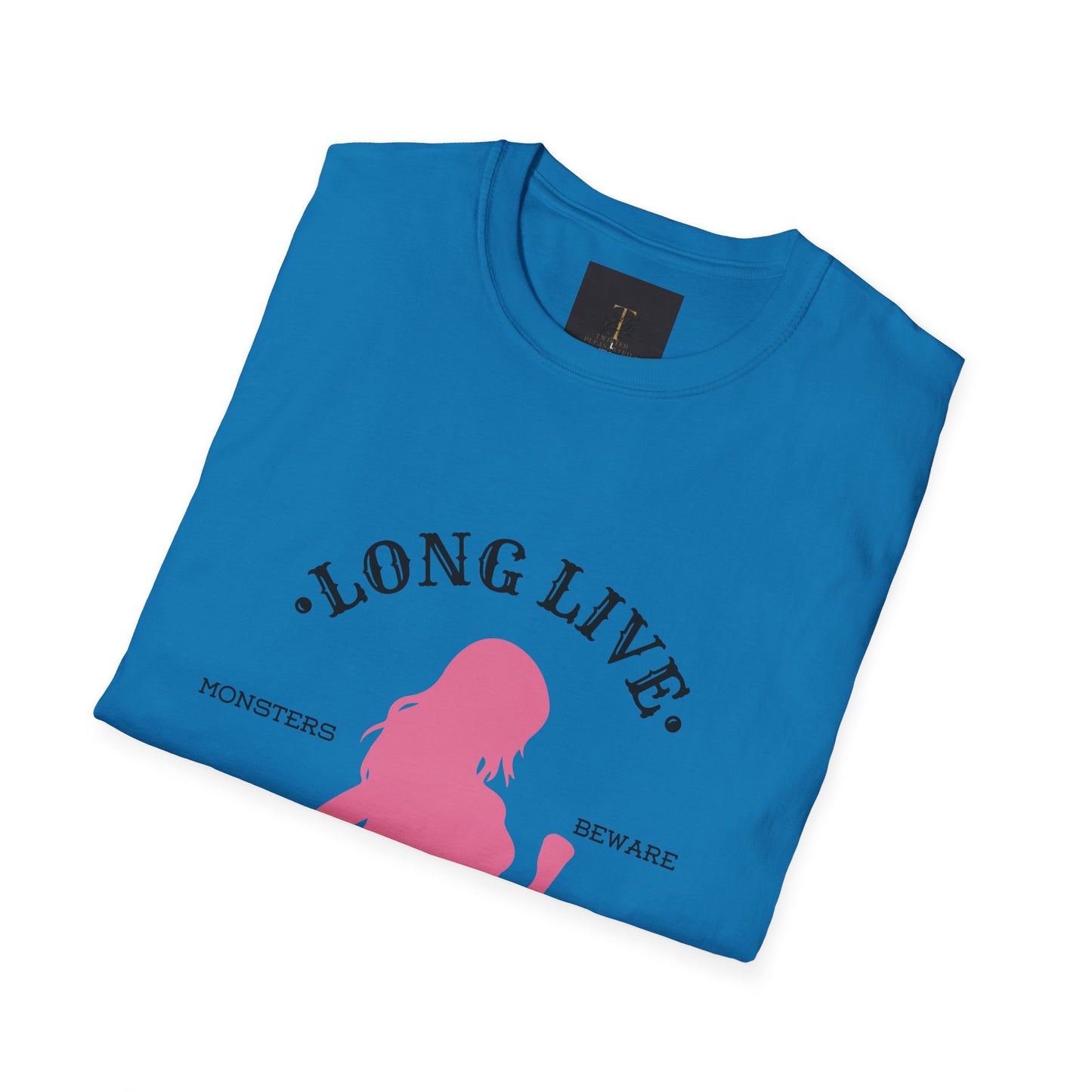 Long Live Final Girls, Monsters Beware -- Unisex Soft-Style T-Shirt