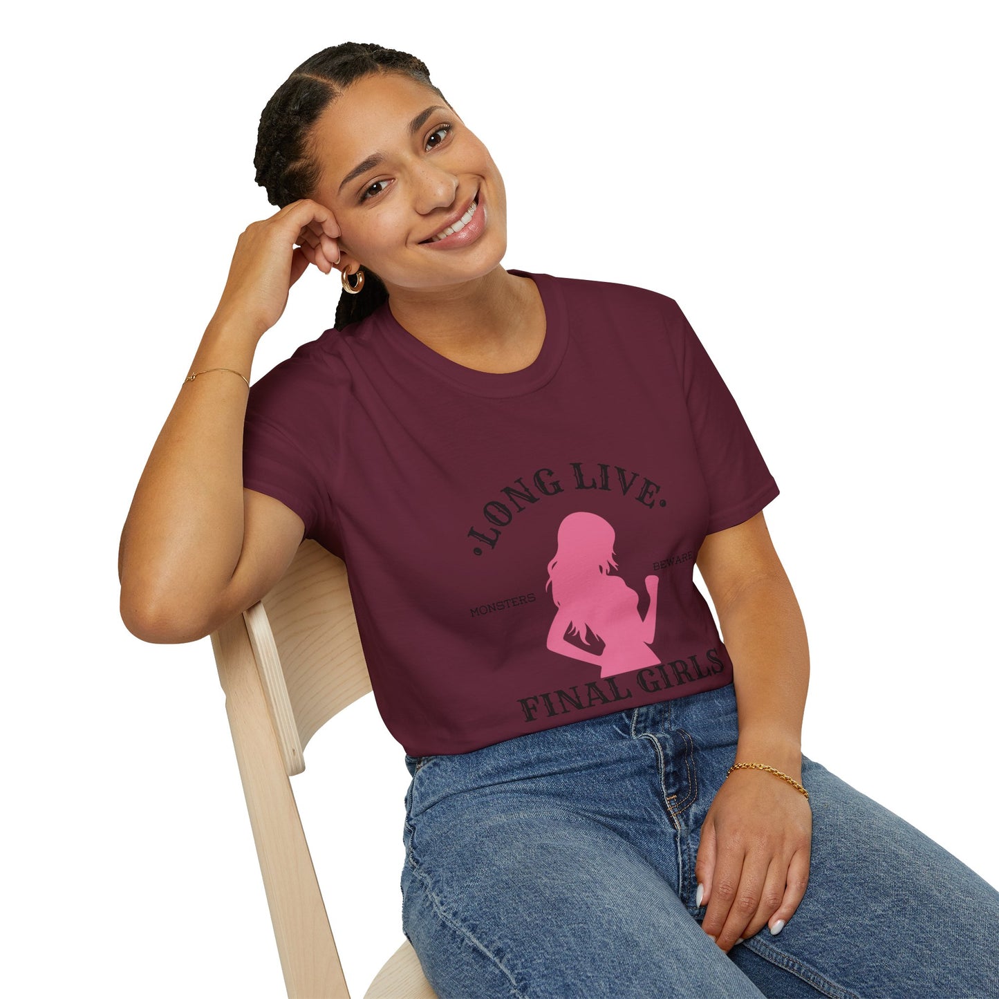 Long Live Final Girls, Monsters Beware -- Unisex Soft-Style T-Shirt