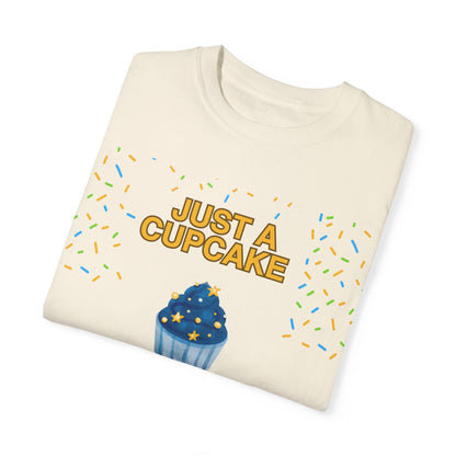 Just a Cupcake in a Graveyard Full of Muffins -  Cozy Unisex T-Shirt